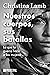 Nuestros cuerpos, sus batallas by Christina Lamb