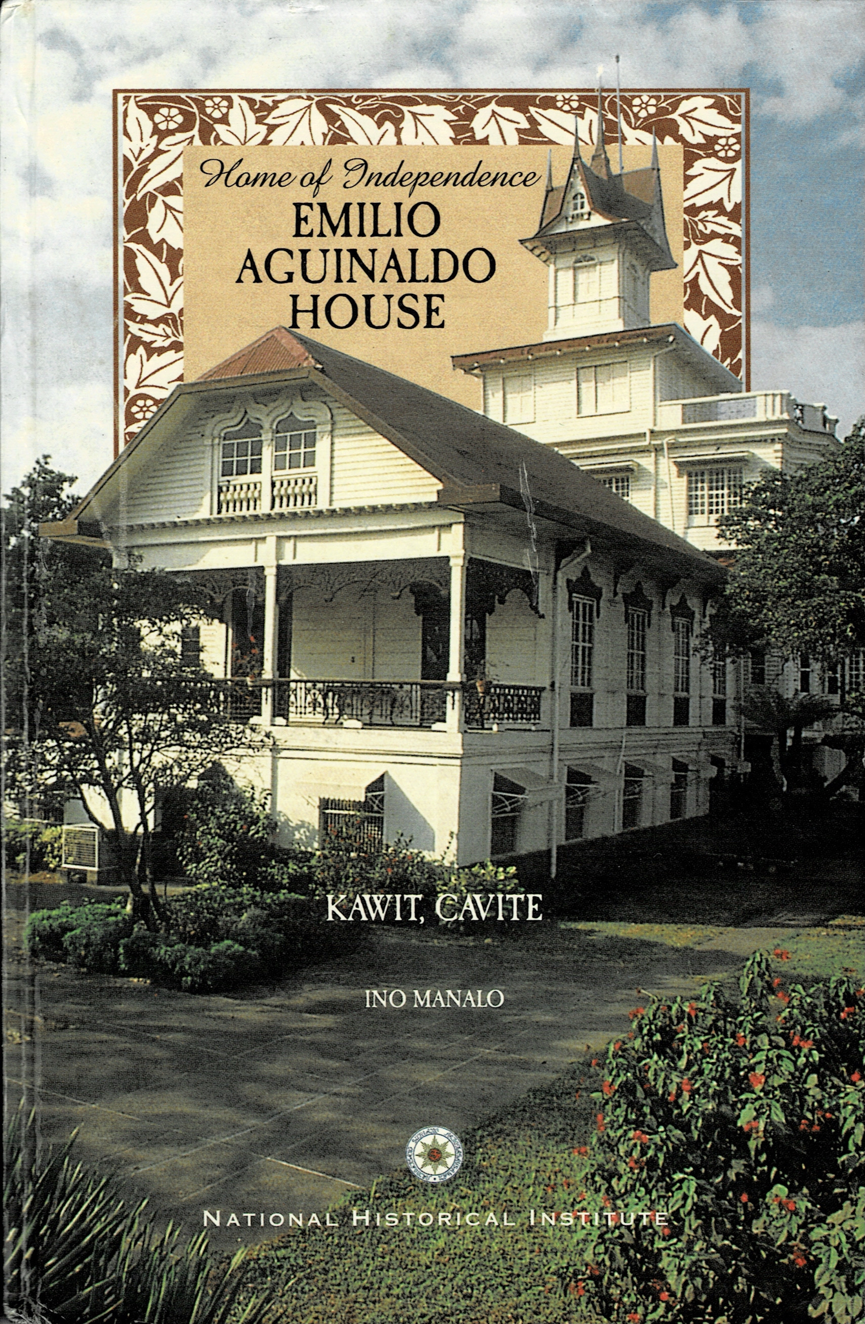 Home of Independence: Emilio Aguinaldo House