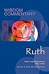 Ruth (Wisdom Commentary #8) Ruth (Wisdom Commentary #8)