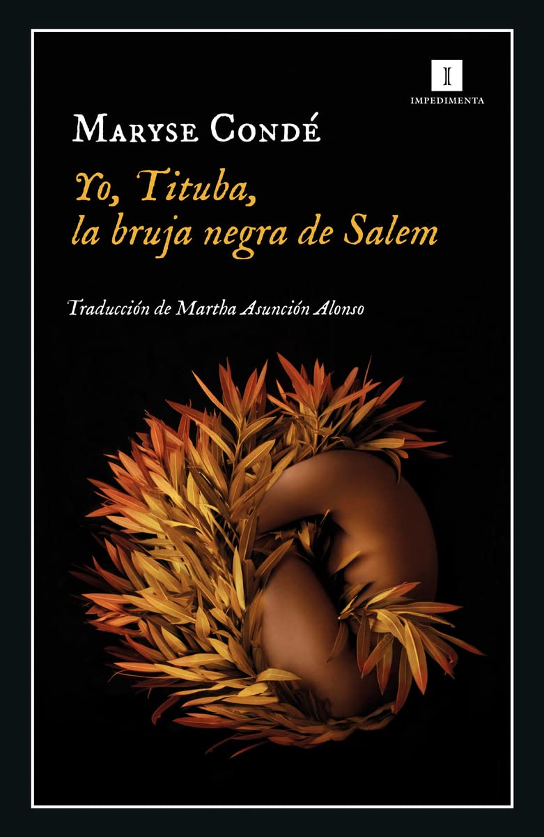 Portada de Yo, Tituba, la bruja negra de Salem, de Maryse Condé