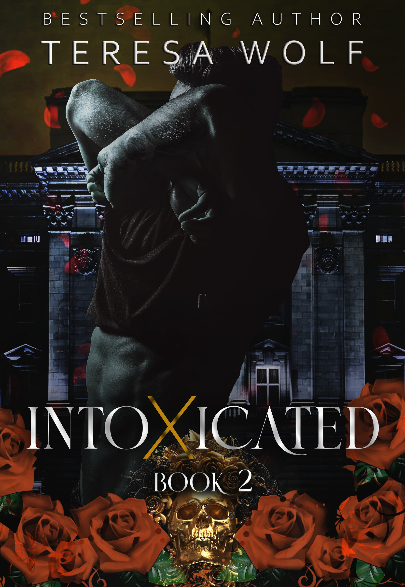 Intoxicated Book 2 (Intoxicated #2)