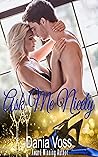 Ask Me Nicely by Dania Voss