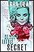 Deadly Little Secret (Secret McQueen, #11) by Sierra Dean