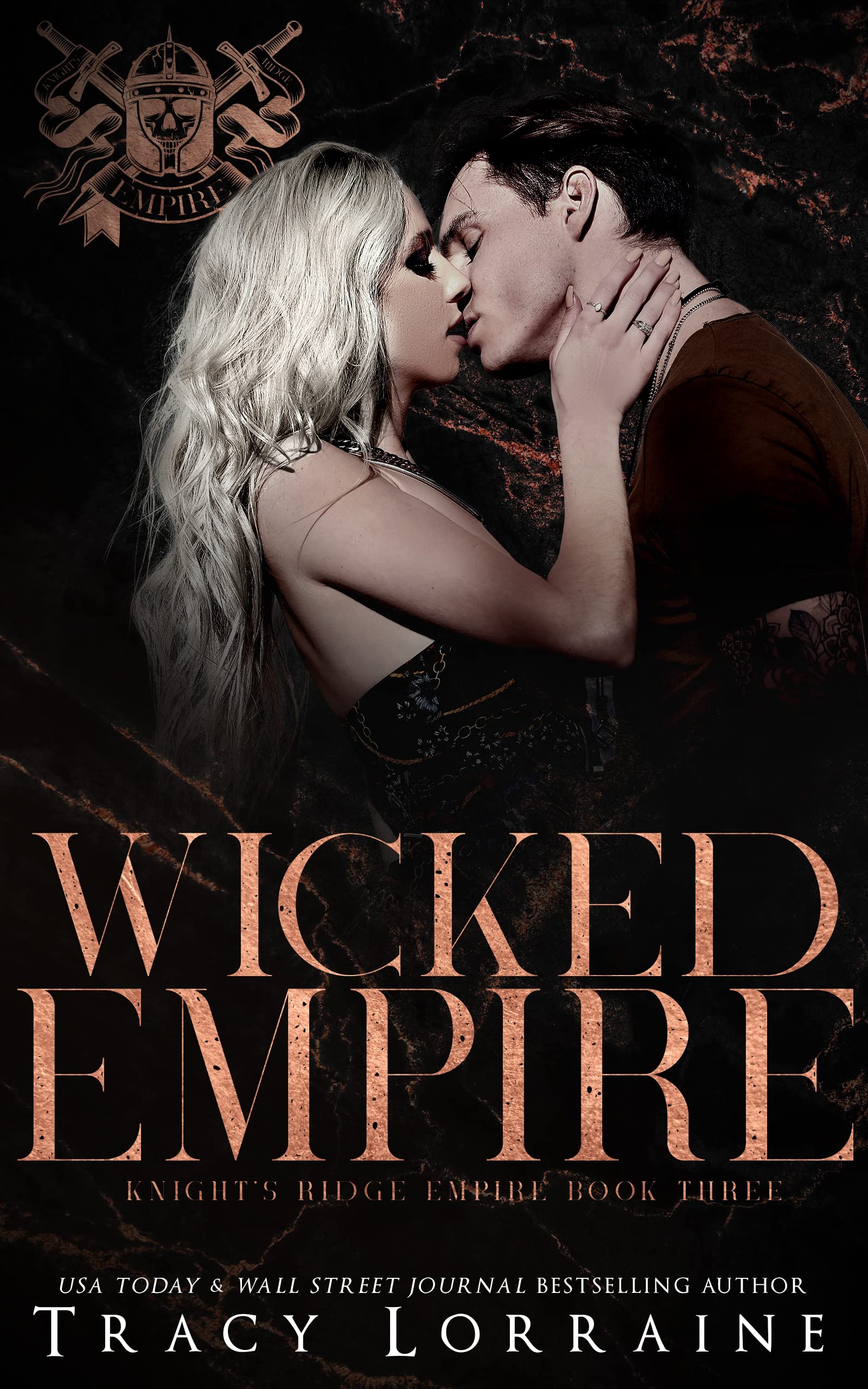 Wicked Empire (Knight's Ridge Empire: Wicked Trilogy, #3)