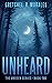Unheard (The Unseen Series, #2)