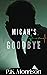 Micah's Goodbye