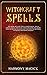 Witchcraft Spells: 2 Books ...