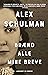 Brænd alle mine breve by Alex Schulman