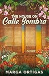 The House on Calle Sombra