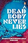 A Dead Body Never Lies