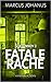 Fatale Rache