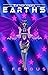 Earths: A Lesbian Antihero ...
