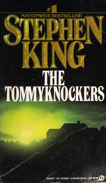 The Tommyknockers