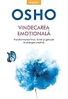 Osho Vindecarea Emotionala