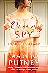 Once a Spy by Mary Jo Putney