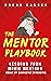 The Mentor Playbook: Lessons From Movie Mentors About 24 Character Strengths