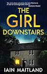 The Girl Downstairs by Iain Maitland