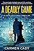 A Deadly Game by Carmen Cady