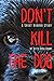 Don't Kill the Dog by Ruth Anna Evans Don't Kill the Dog by Ruth Anna Evans