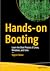 Hands-On Booting: Learn the Boot Process of Linux, Windows, and Unix