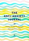 The Anti-Anxiety ...