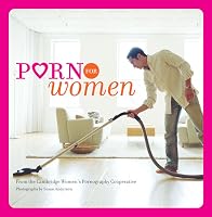 Porn for Women by Cambridge Women's Pornography Cooperative