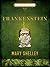 Frankenstein by Mary Wollstonecraft Shelley