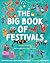 The Big Book of Festivals