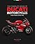 The Complete Book of Ducati...