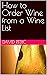 How to Order Wine from a Wine List by David Redic
