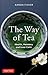 The Way of Tea by Aaron Fisher