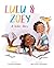 Lulu and Zoey: A Sister Story