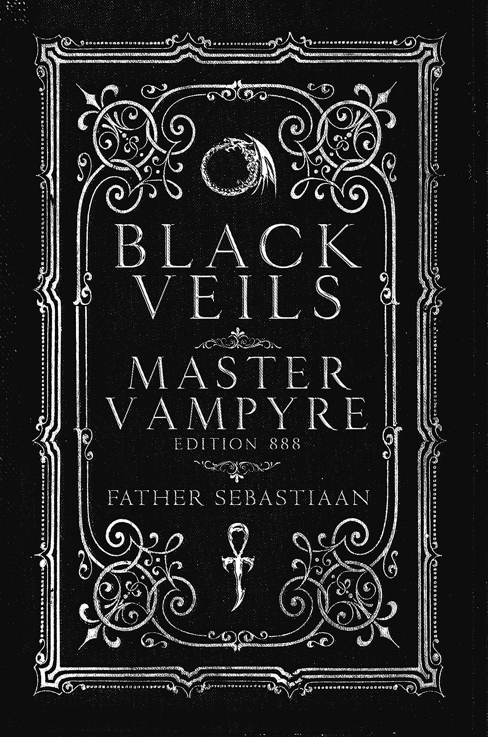 Black Veils: Master Vampyre Edition 888 (Kindle Edition)