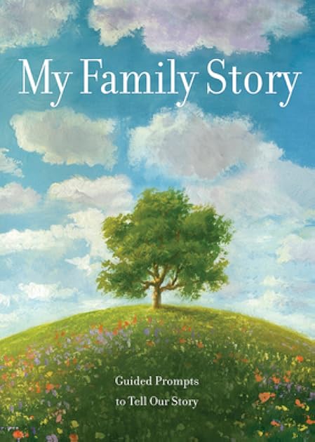 My Family Story: Guided Prompts toTell Our Story (Volume 34) (Creative Keepsakes, 34)