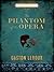 The Phantom of the Opera