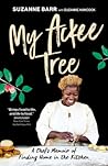 My Ackee Tree by Suzanne Barr My Ackee Tree by Suzanne Barr