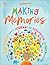 Making Memories: Practice M...
