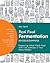 Real Food Fermentation, Rev...
