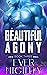 Beautiful Agony (Specimen-O...