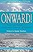 Onward!: True Life Stories ...