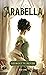 Arabella (Novel) (Spanish Edition)
