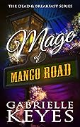 Mage of Mango Road