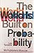 The World Is Built on Proba...