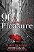90 Days of Pleasure (Days o...