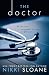 The Doctor (Nashville Neighborhood, #1)
