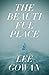 The Beautiful Place by Lee Gowan