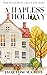 A Hapless Holiday: From the...