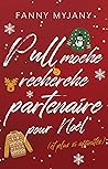 Pull moche recherche partenaire pour Noël (et plus si affinités)