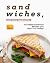 Sandwiches, and More Sandwi...