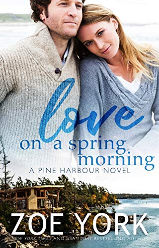 Love on a Spring Morning (Pine Harbour #3)